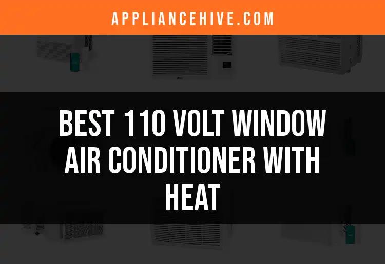 15 Best 110 Volt Window Air Conditioners With Heat Options