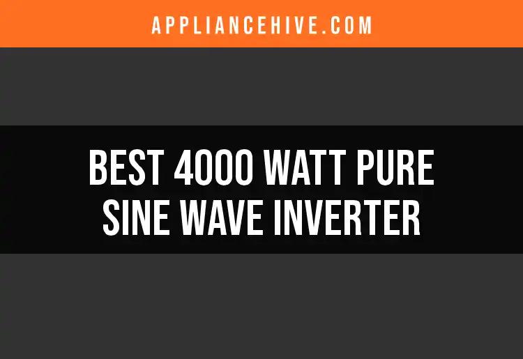 11 Best 4000 Watt Pure Sine Wave Inverters to Consider