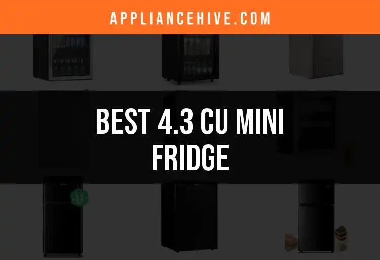 14 Best 4.3 Cu Mini Fridges for Your Space
