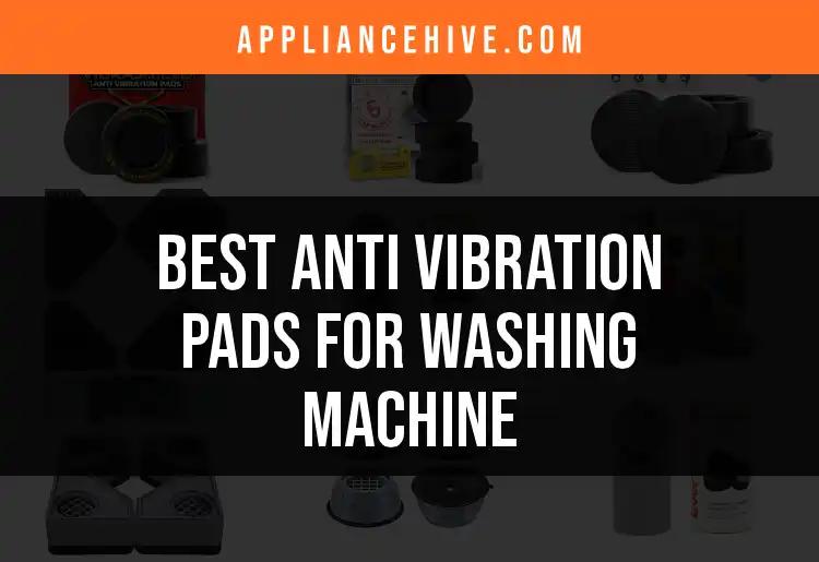 14 Best Anti Vibration Pads for Washing Machines Revealed