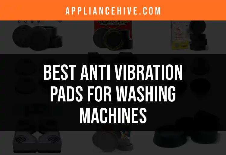 12 Best Anti Vibration Pads for Washing Machines Reviewed