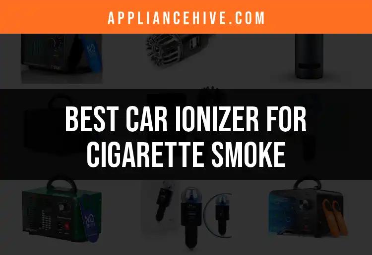 13 Best Car Ionizers for Cigarette Smoke Relief