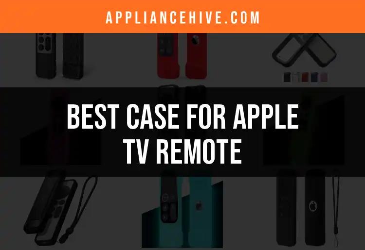 11 Best Cases for Apple TV Remote to Protect Your Device