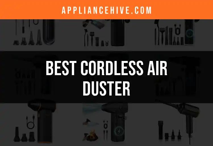 17 Best Cordless Air Dusters for Every Cleaning Need