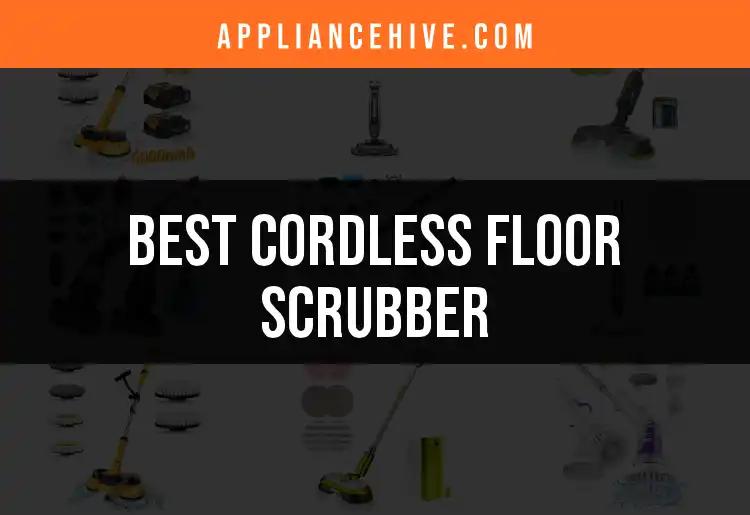 17 Best Cordless Floor Scrubbers for Effortless Cleaning