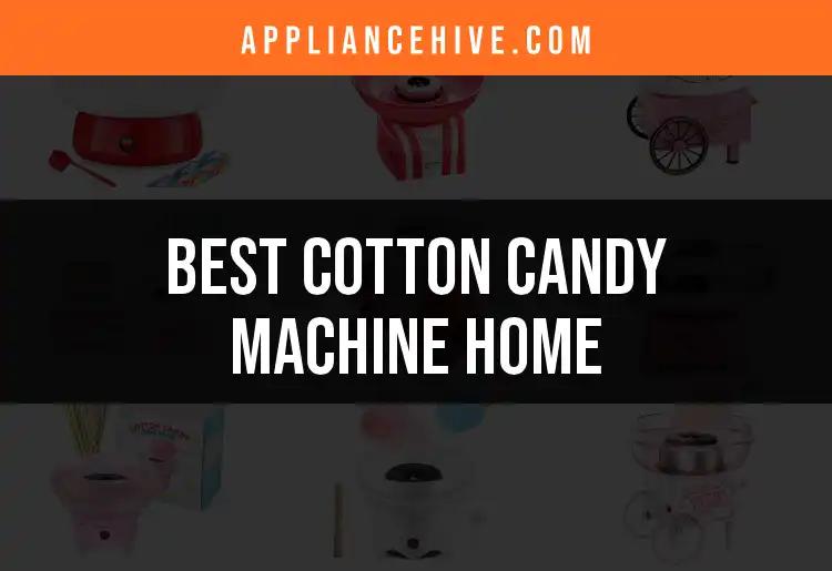 12 Best Cotton Candy Machines for Home Use