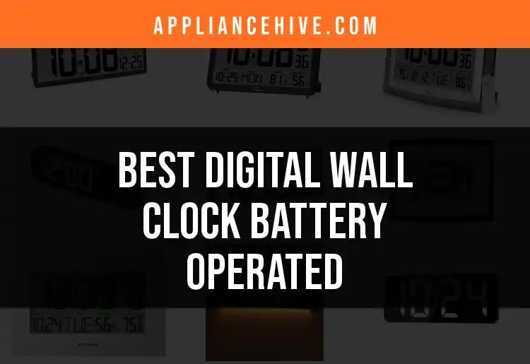10 Best Digital Wall Clocks Battery Operated for Your Space