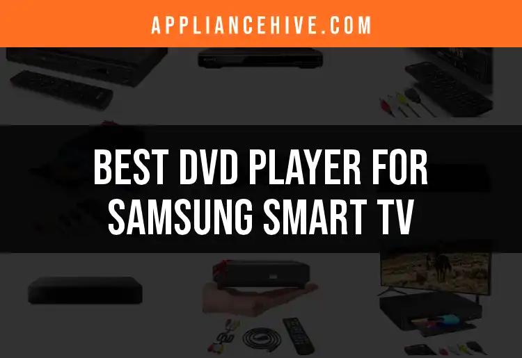 14 Best DVD Players for Samsung Smart TVs You'll Love