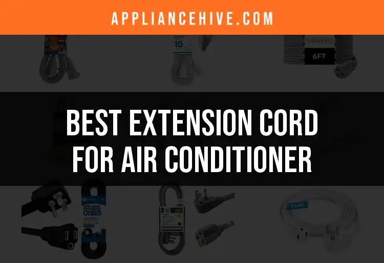 13 Essential Extension Cords for Your Air Conditioner