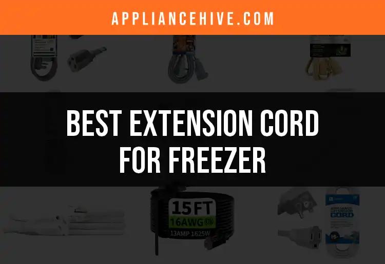 17 Best Extension Cords for Your Freezer Needs