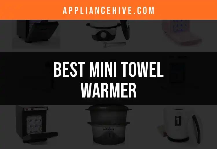 13 Best Mini Towel Warmers for Ultimate Comfort