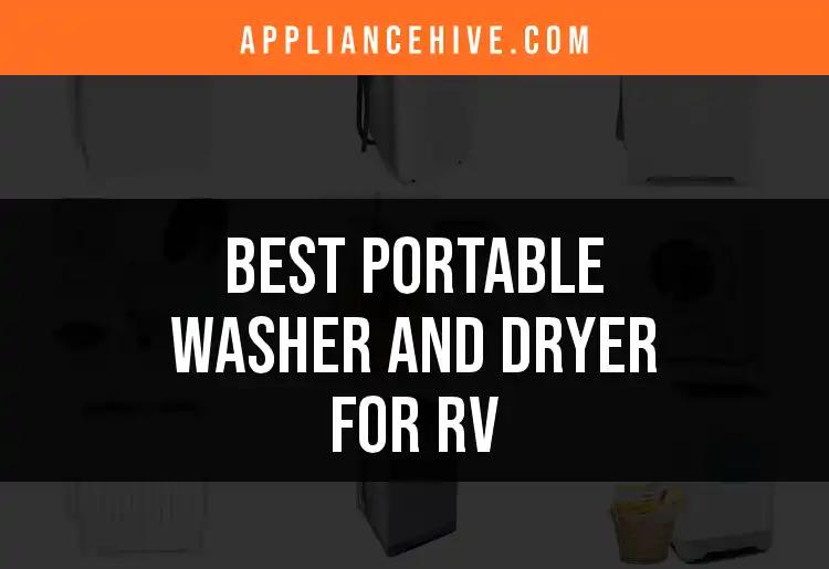 17 Best Portable Washer and Dryer for RV Adventures