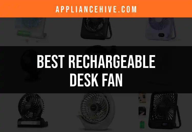 14 Best Rechargeable Desk Fans for Ultimate Comfort