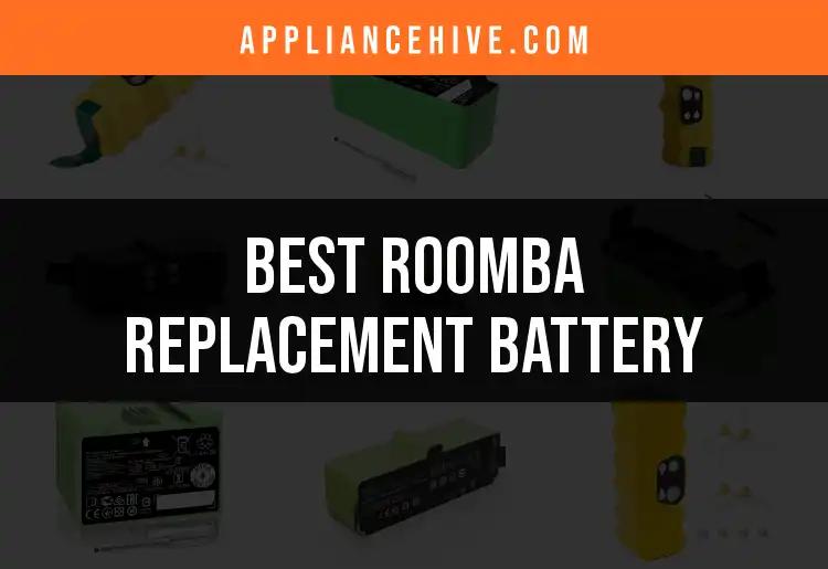12 Best Roomba Replacement Batteries for Optimal Performance