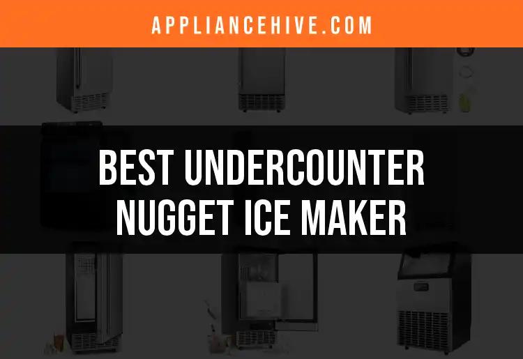 16 Best Undercounter Nugget Ice Makers for Chilling Perfection